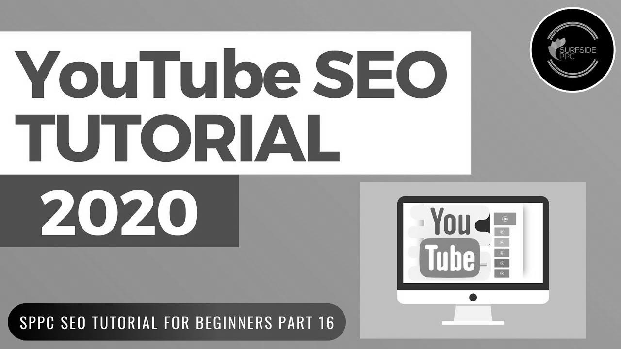 YouTube web optimization Tutorial 2020 – Rank Larger on YouTube and Enhance YouTube Views