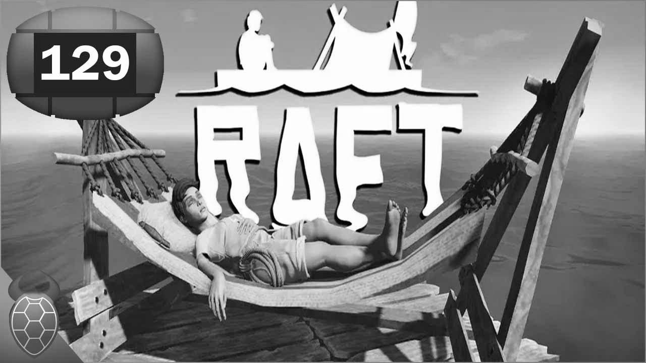 LP Raft Season 2 Episode 129 The boat can also do expertise [Deutsch]