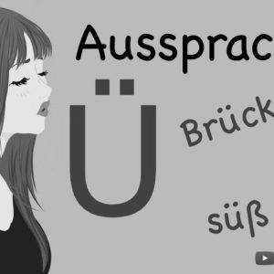 Learn how to pronounce phrases with Ü |  Pronunciation Ü – ü |  Be taught German |  A1-A2 |  To talk