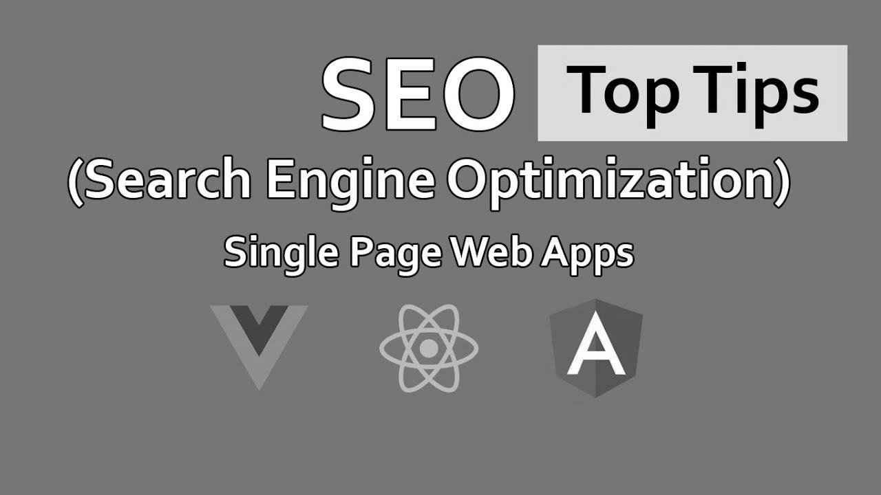 search engine marketing for Single Page Web Apps – React – Angular – Vue