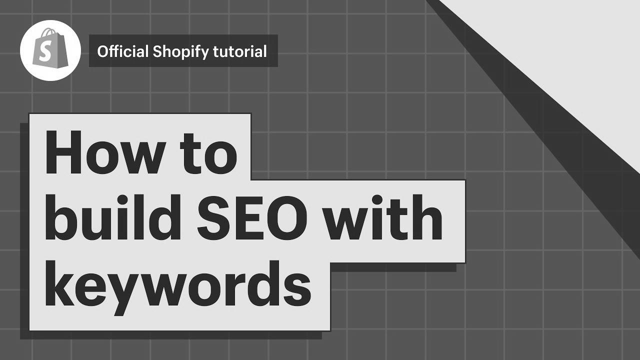 How To Build search engine optimization By way of Keywords ||  Shopify Assist Center