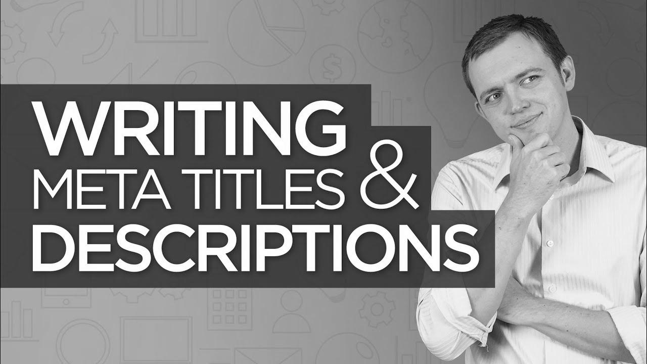 Writing Meta Title & Meta Description: search engine marketing for Learners Tutorial