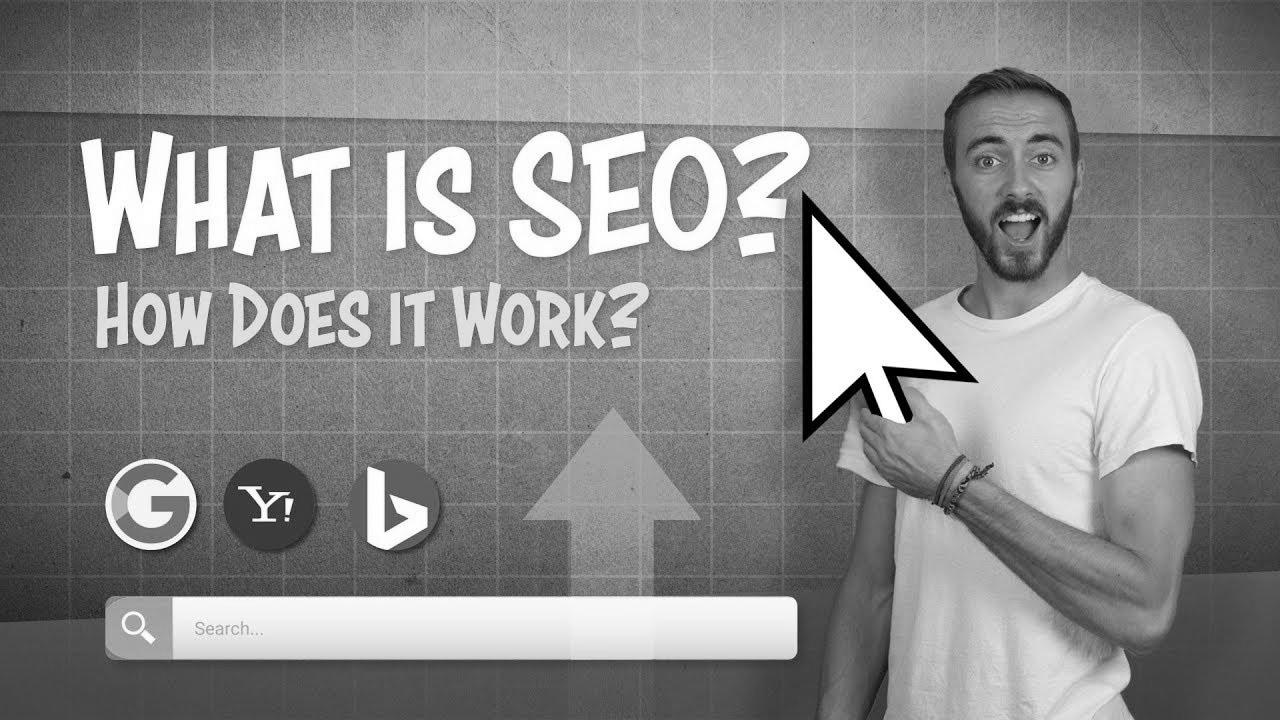 What is SEO (Search Engine Optimization)?  How does it work?  2019