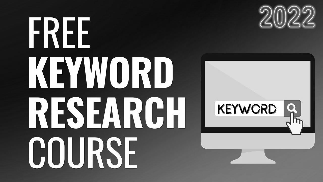 Free Key phrase Research Course for 2022 – Keyword Analysis for SEO, Tools, & Google Advertisements