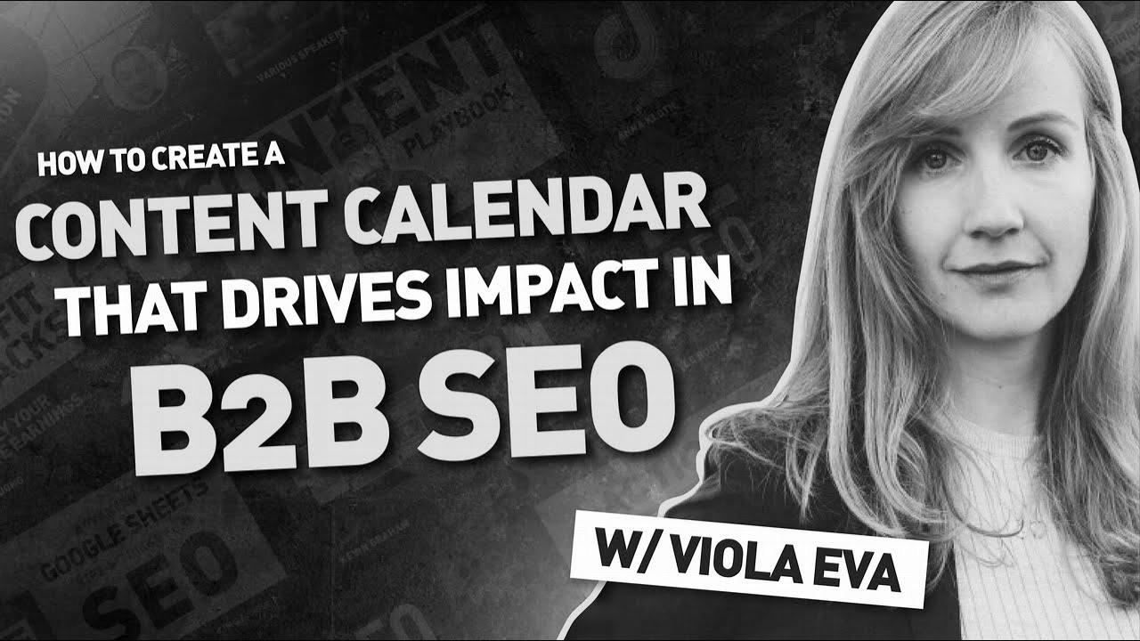 Create a Content Calendar That Drives Affect in B2B search engine marketing