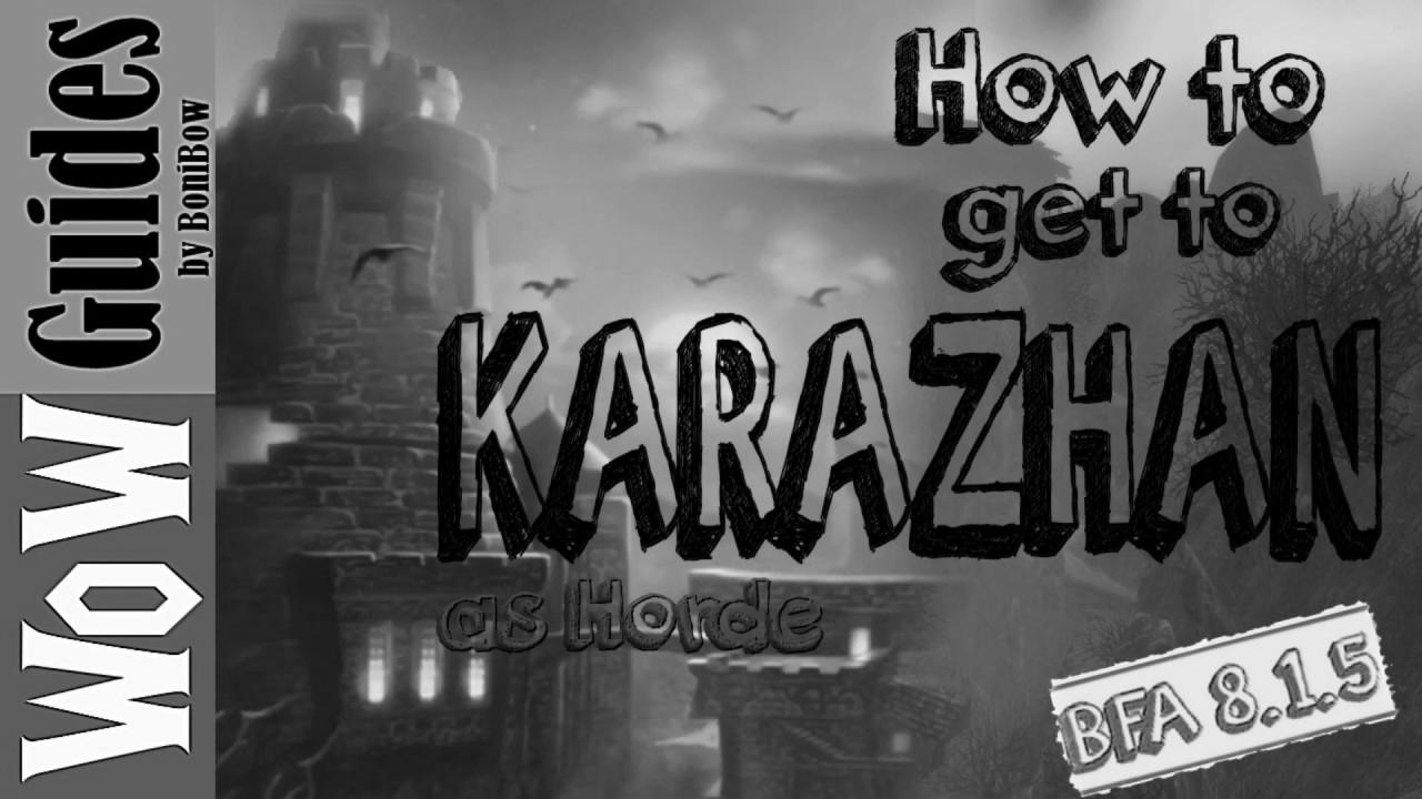 Easy methods to get to Karazhan (Read the txt beneath the video for Shadowlands)